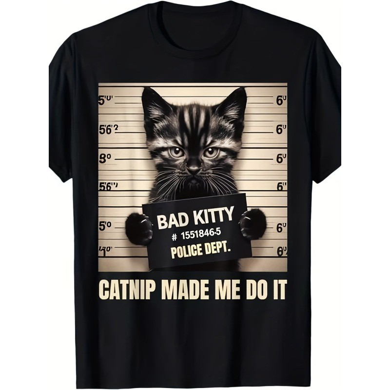 Funny Cat Mugshot Made Me Do It Graphic T-Shirt Pet Lover Humor Tee