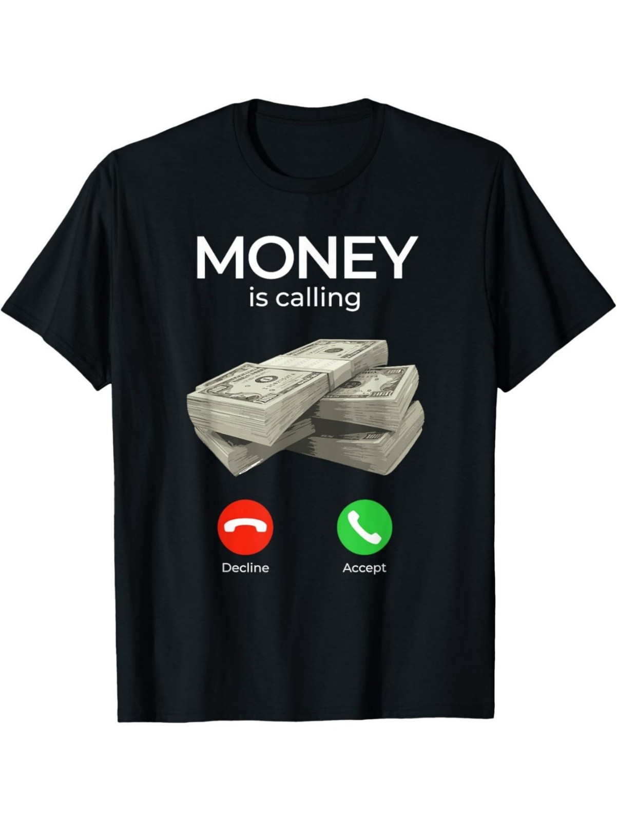 Money In Call Cash Funny Business Graphic Men’s T-Shirt Hustle Humor Tee