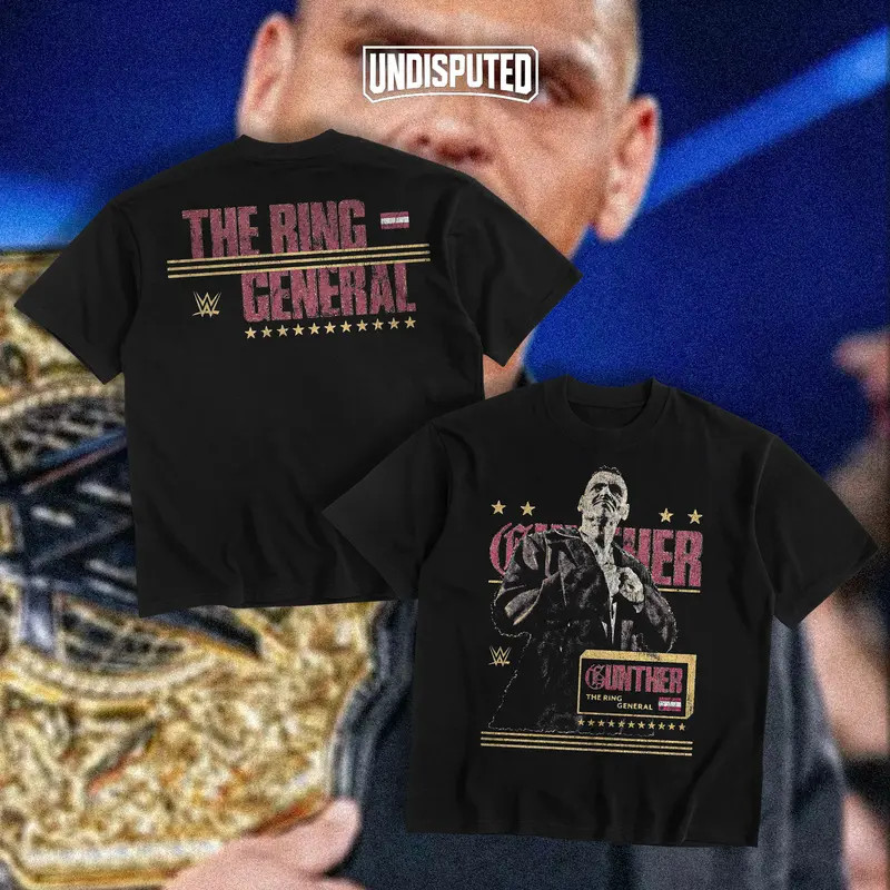 Gunther The Ring General Heavy Cotton Shirt WWE Tshirt Wrestling