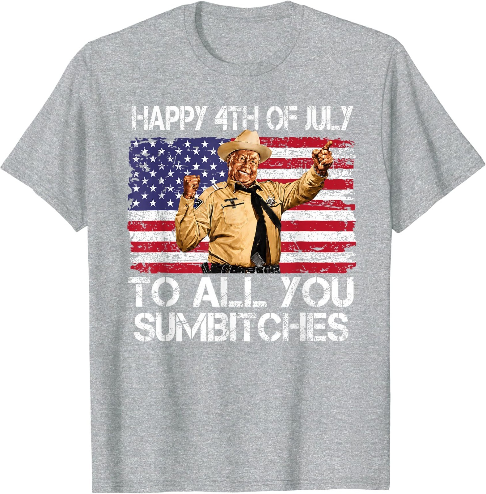Happy 4th of July to All You Sumbitches Funny Quote Meme T-Shirt