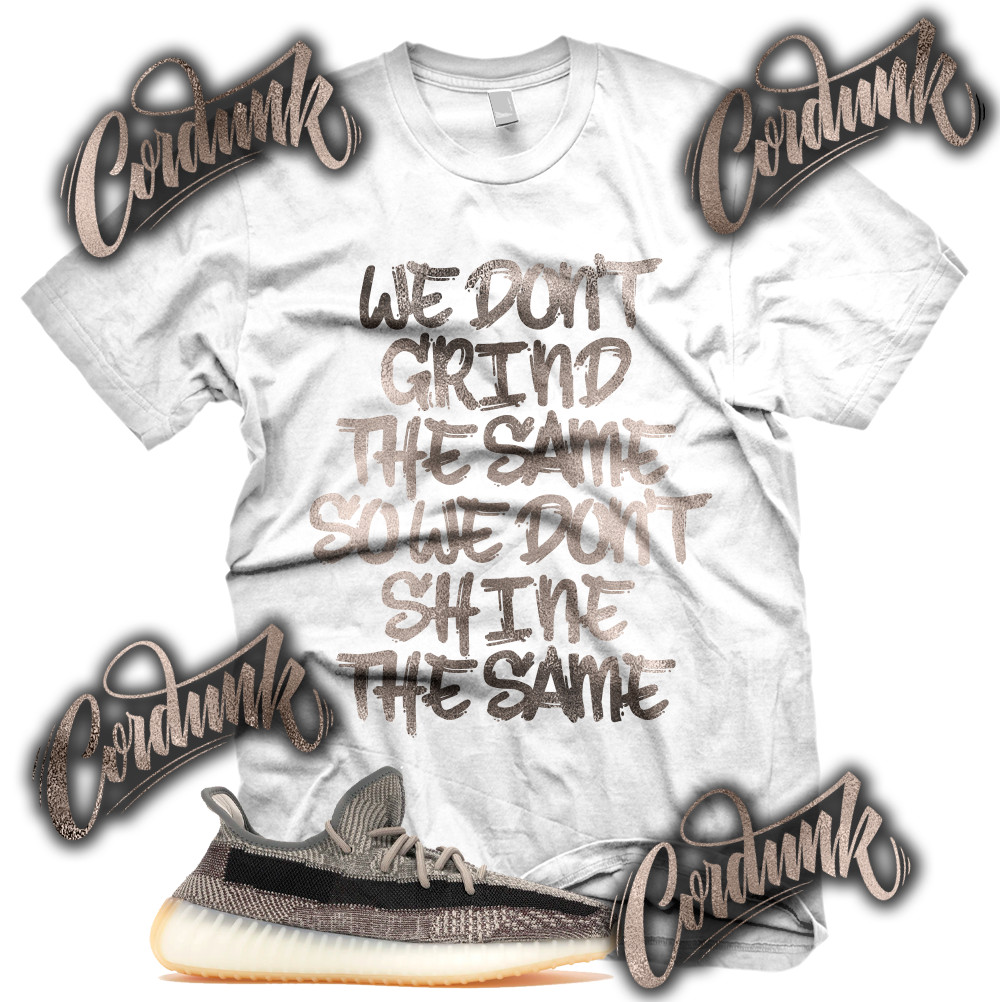 New White GRIND DIFFERENT Sneaker T Shirt for YZ Boost Zyon V2