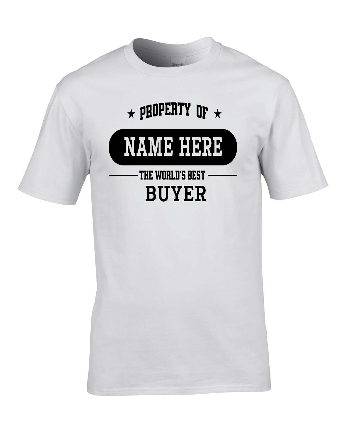 PROPERTY OF WORLD&rsquo;S BEST BUYER – PERSONALISED MEN&rsquo;S TEE GIFT