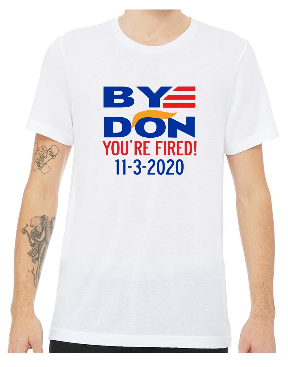 TRIBLEND Joe Biden 2020 BYEDON BYE DON You&rsquo;re Fired Donald Trump T-Shirt