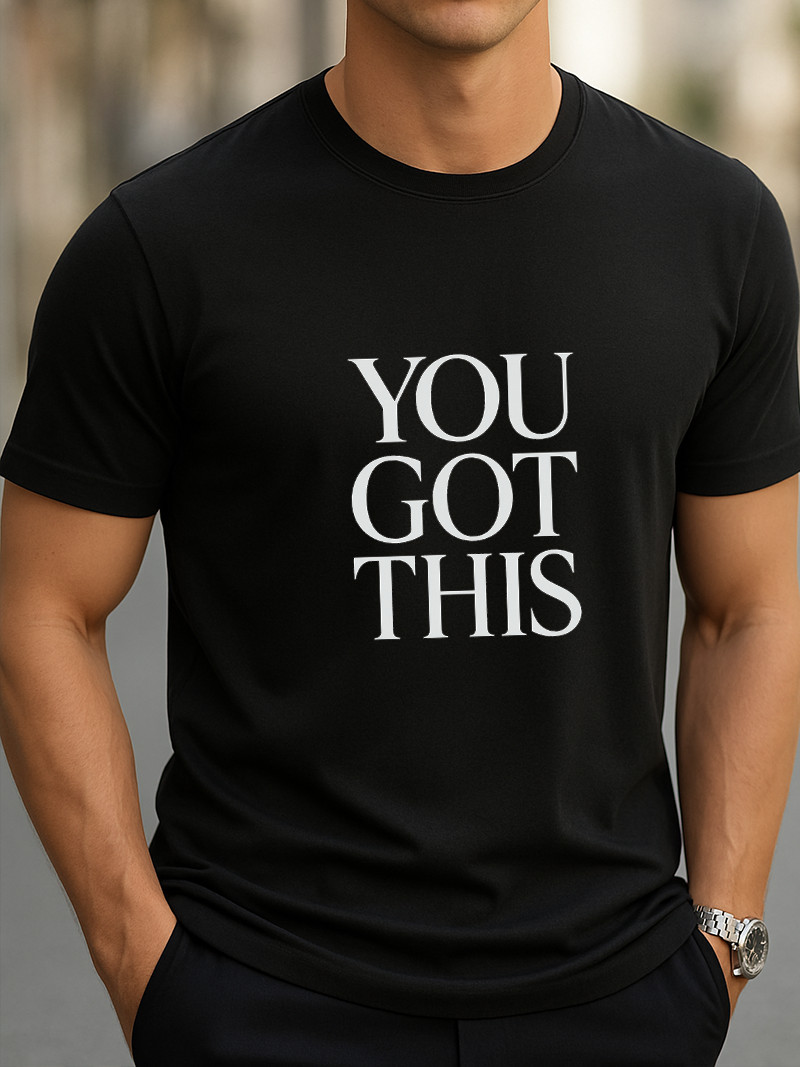 You Got This Motivational T-Shirt Minimalist Bold Text Graphic Tee Unisex Tee