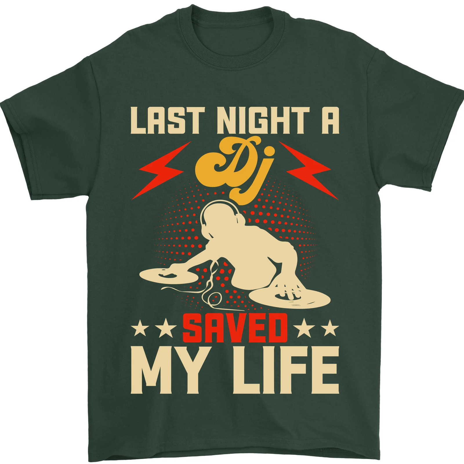 Last Night a DJ Saved My Life DJing Mens T-Shirt 100% Cotton