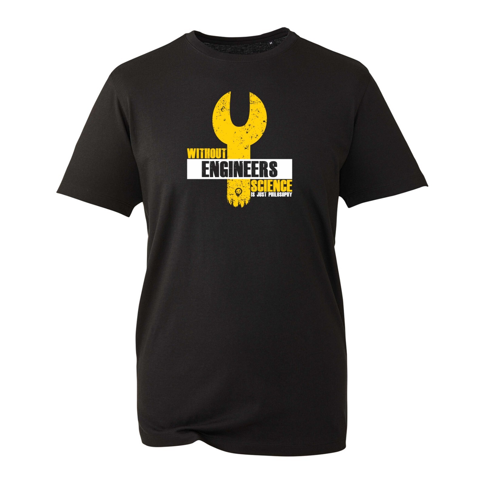 Without Engineers Science Is Just A Philosophy T-Shirt Funny Engineers Tool Joke