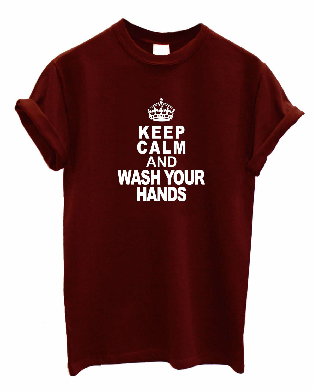 Keep Calm and Wash Your hands Tshirt Gift Top T-shirt