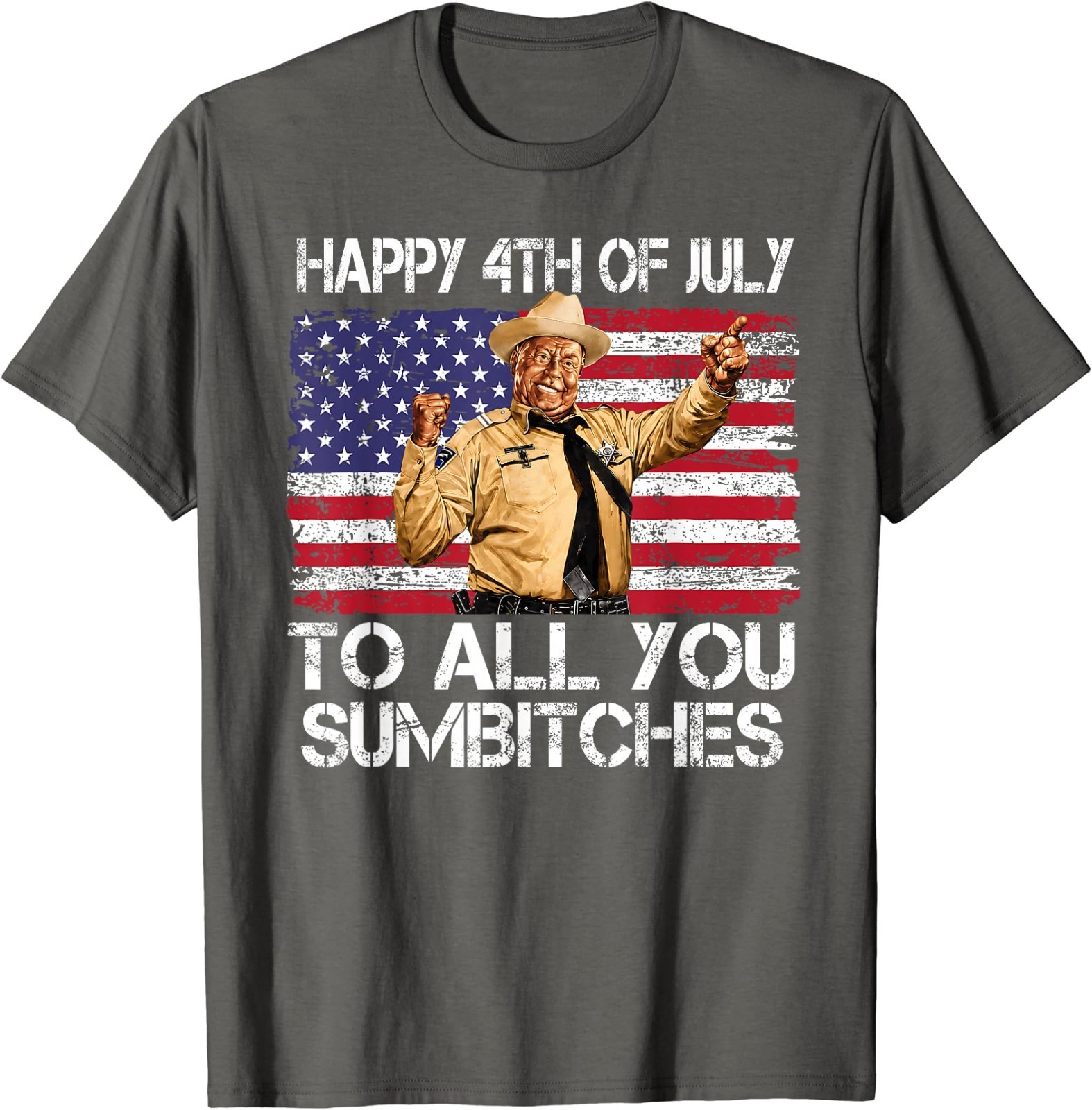 Happy 4th of July to All You Sumbitches Funny Quote Meme T-Shirt