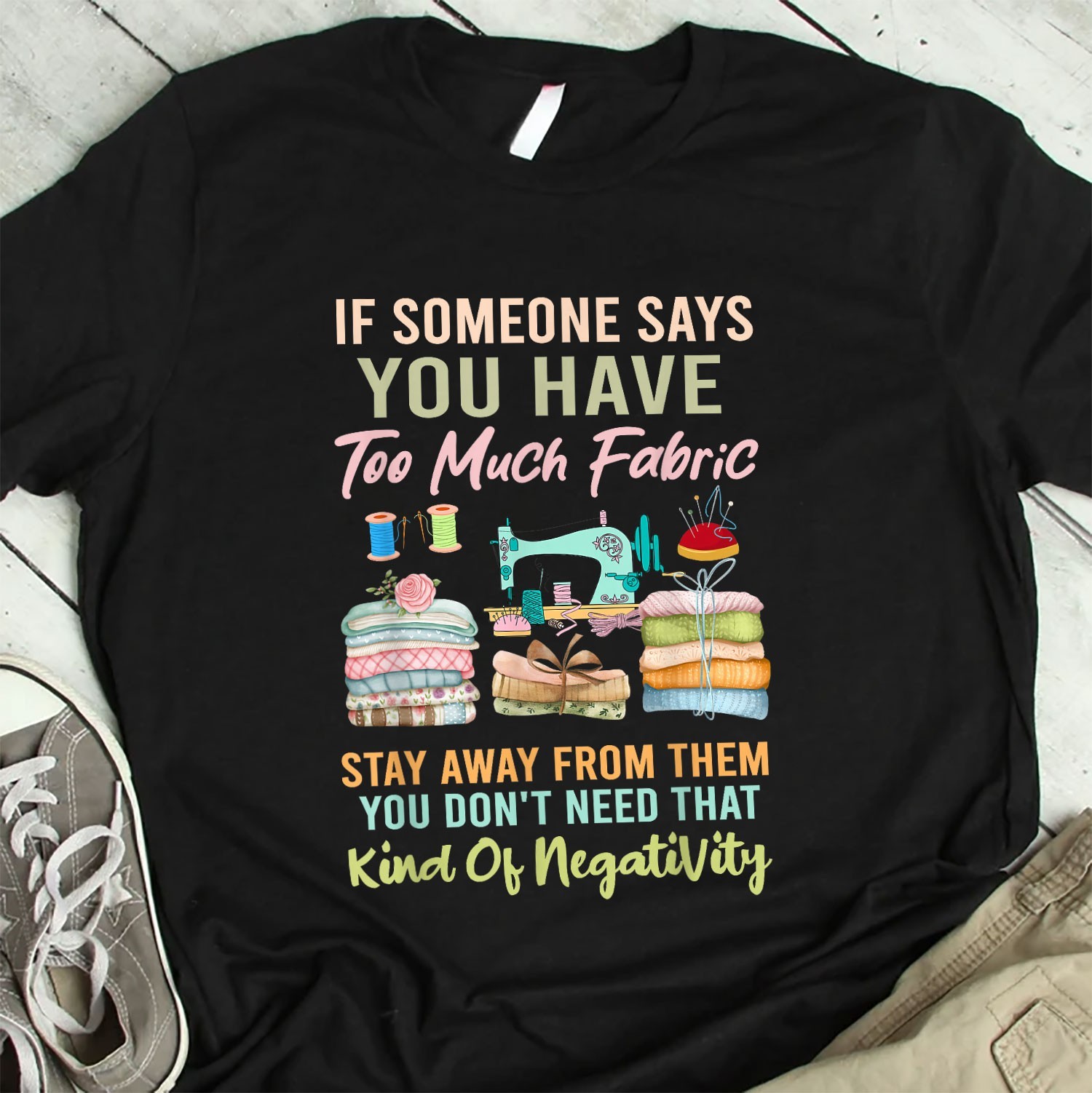 Too Much Fabric Sewing Quilting Humor Shirt, Quilter Funny T-Shirt Tee