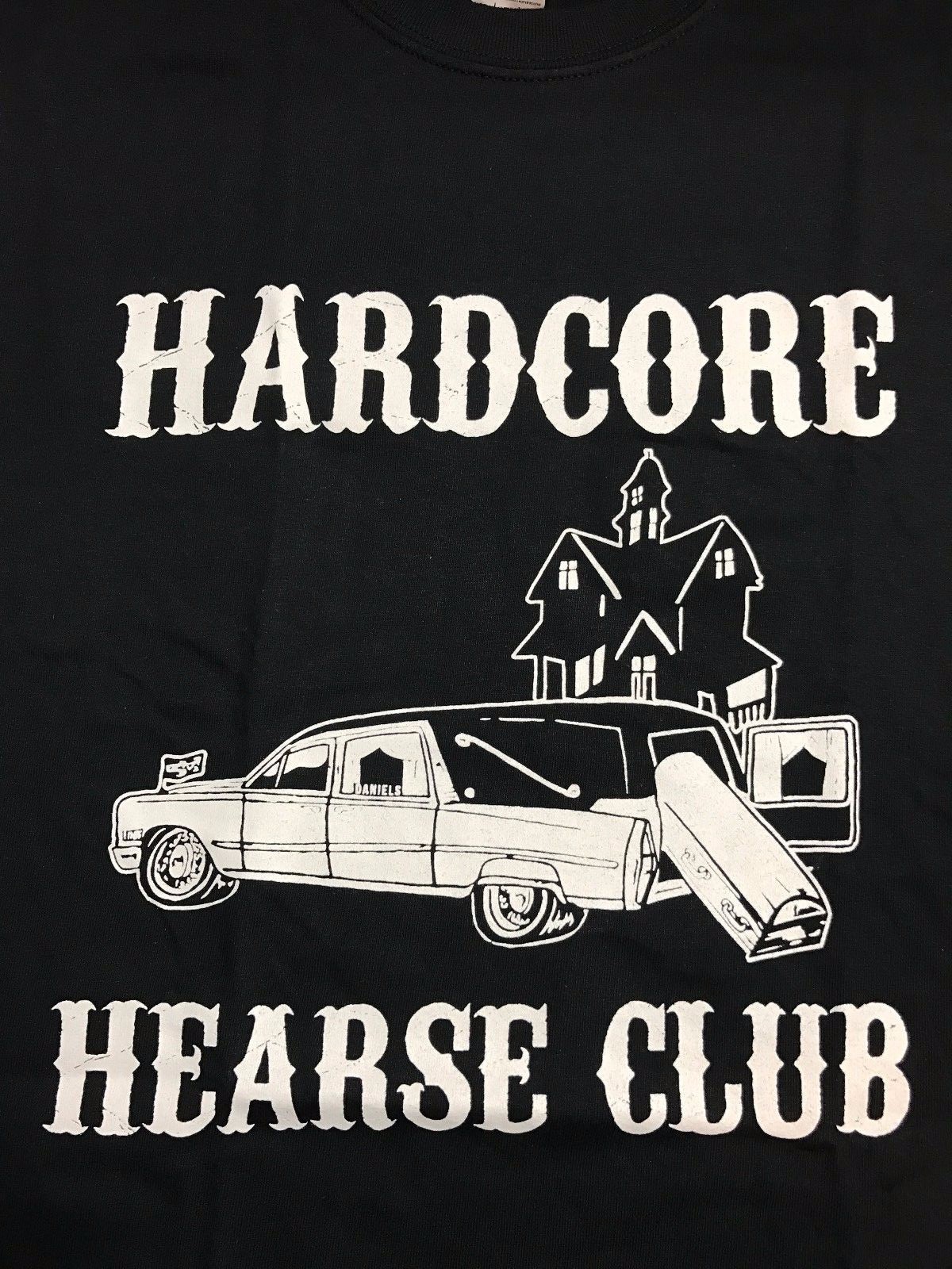 Hardcore Hearse Club We Put The F U in Funeral T-Shirt S M L XL 2x 3x 4x 5x