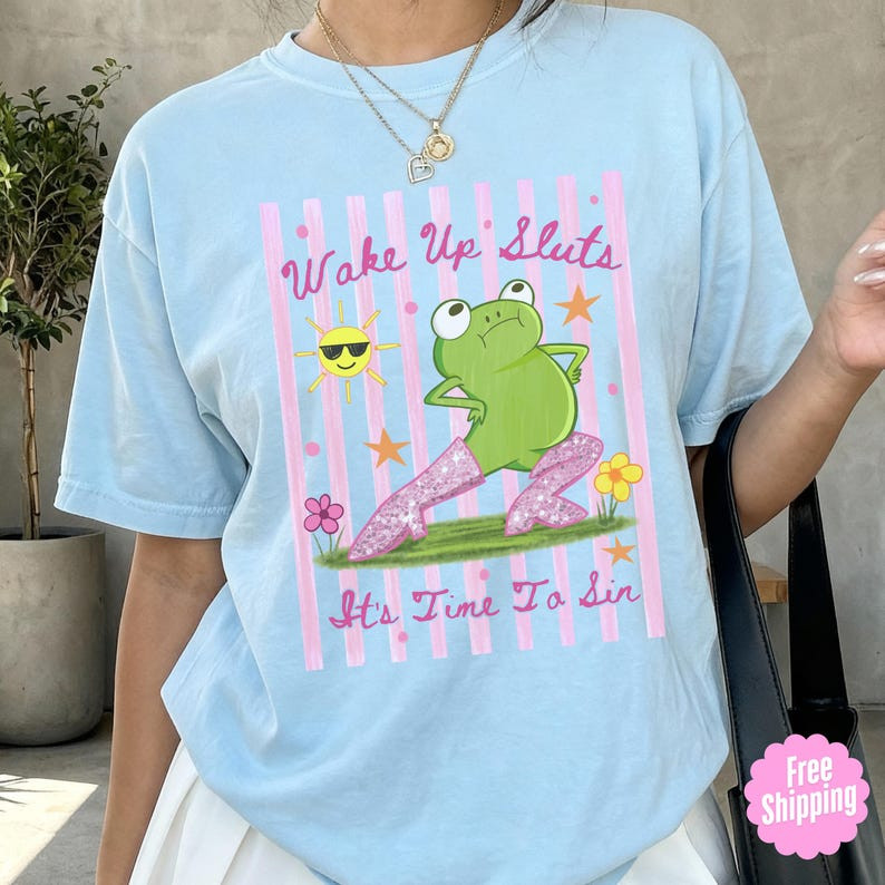 Wake Up Sluts It&rsquo;s Time To Sin Frog Shirt Funny Girls Trip Party Graphic Tee