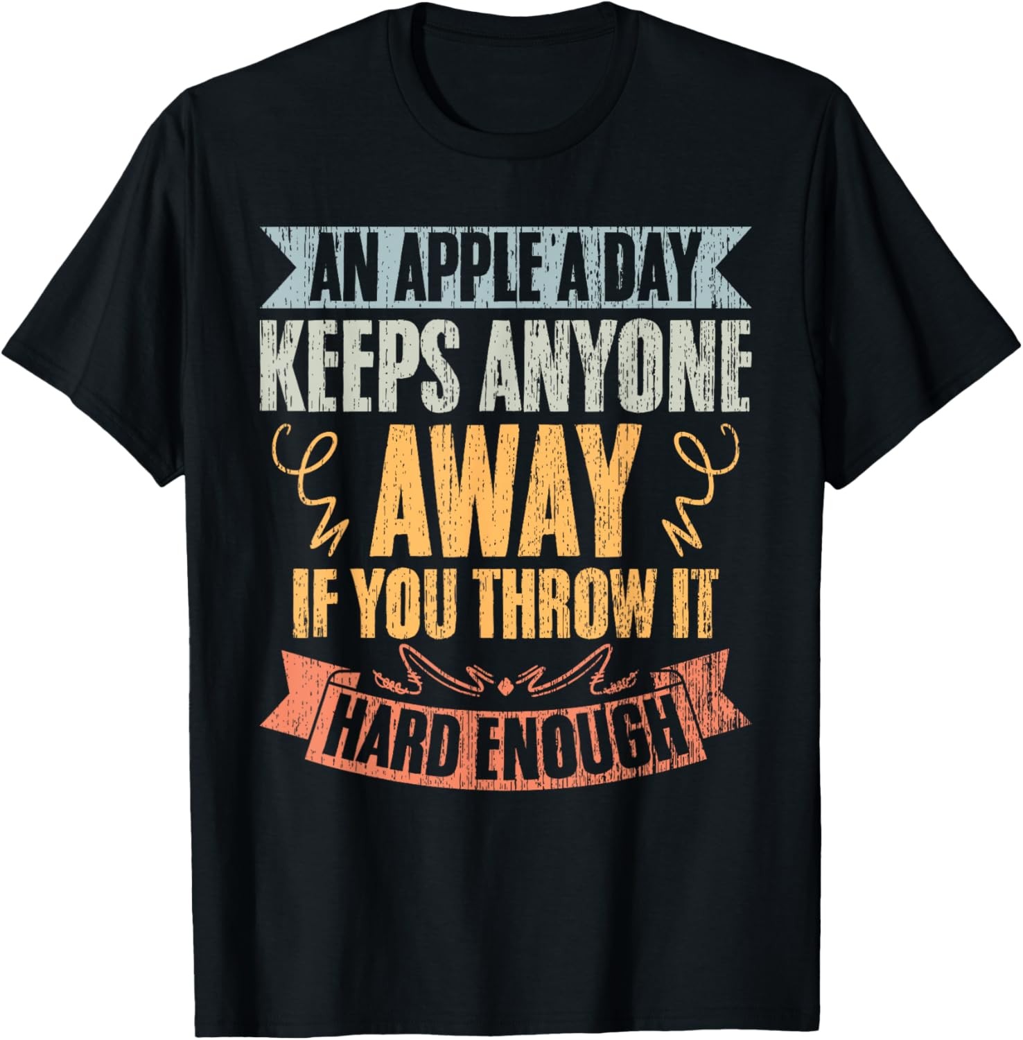 An Apple A Day Keeps Anyone Away Funny Medical Humor Lover T-Shirt