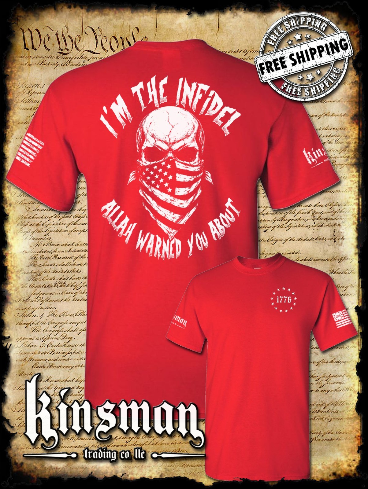I&rsquo;m The Infidel Allah Warned You About 2-Sided T-Shirt / American Flag USA Army