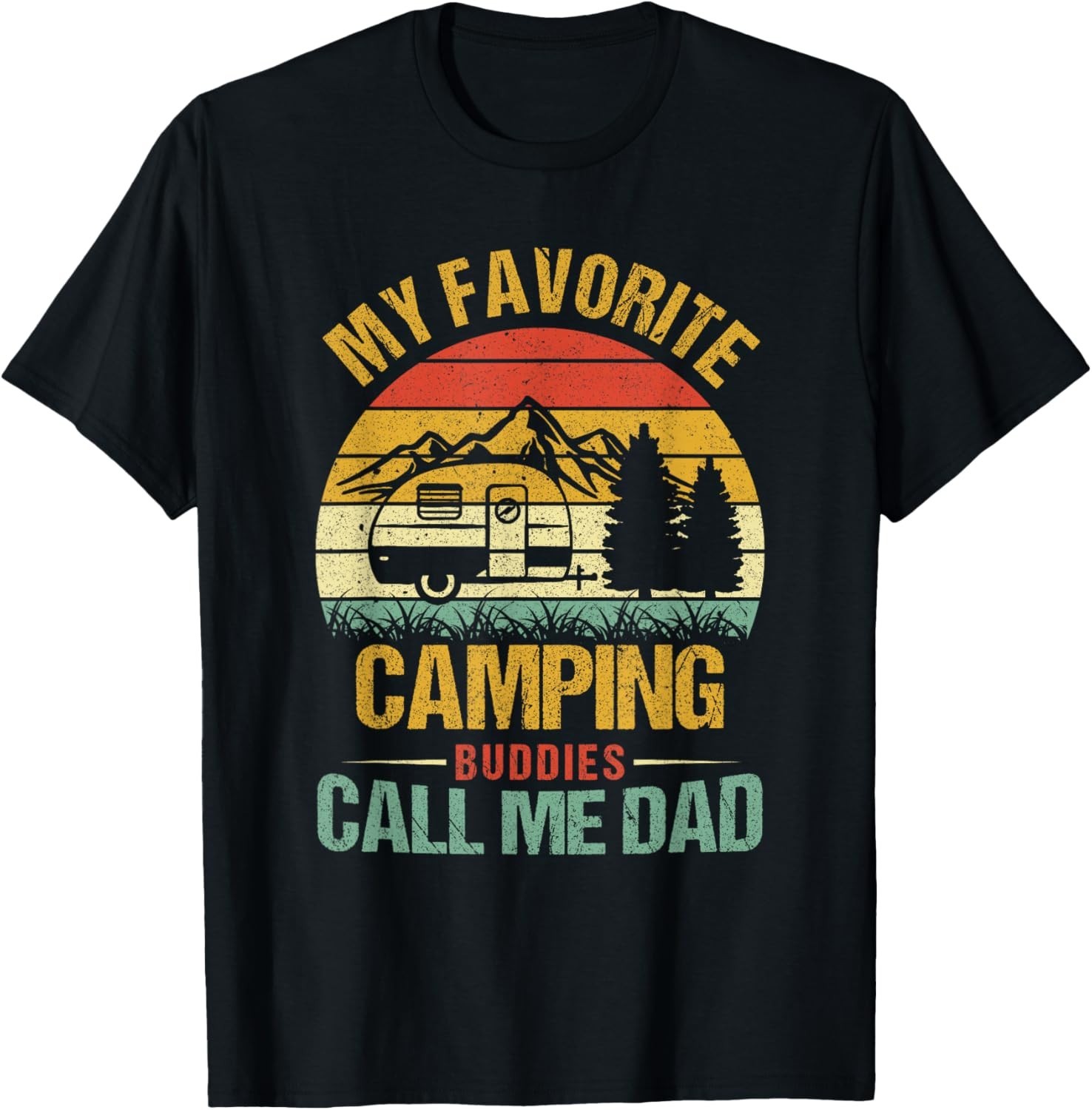 My Favorite Camping Buddies Call Me Dad Vintage Fathers Day Gift T-Shirt
