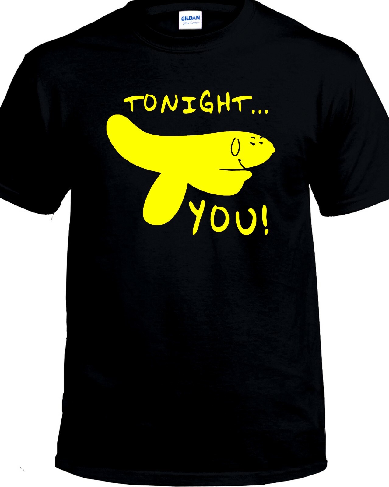 Hand Banana Tonight…You! T-shirt