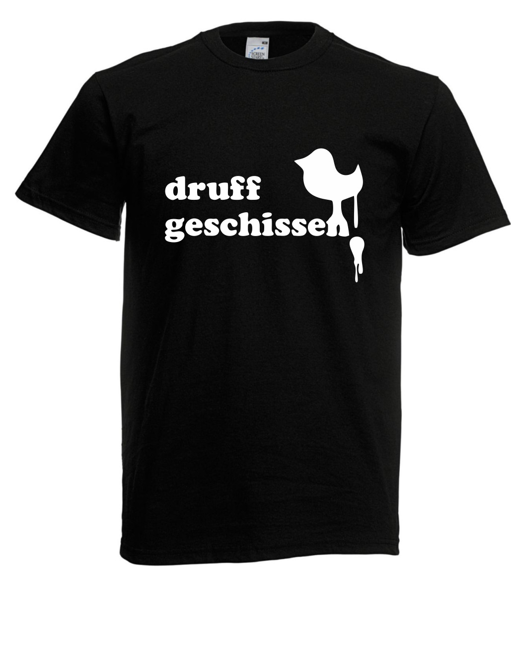 Herren T-Shirt druff geschissen