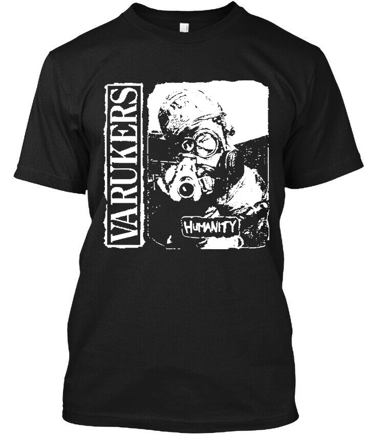 Limited New Popular The Varukers Humanity English Street Crust Art T-Shirt S-4XL