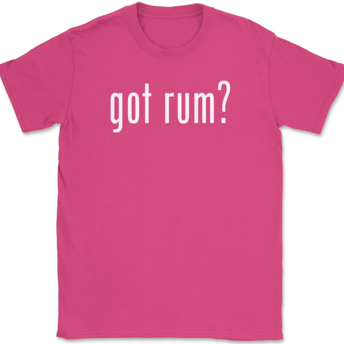 Got Rum T-Shirt Tee Funny Drinking Party Bar Gift