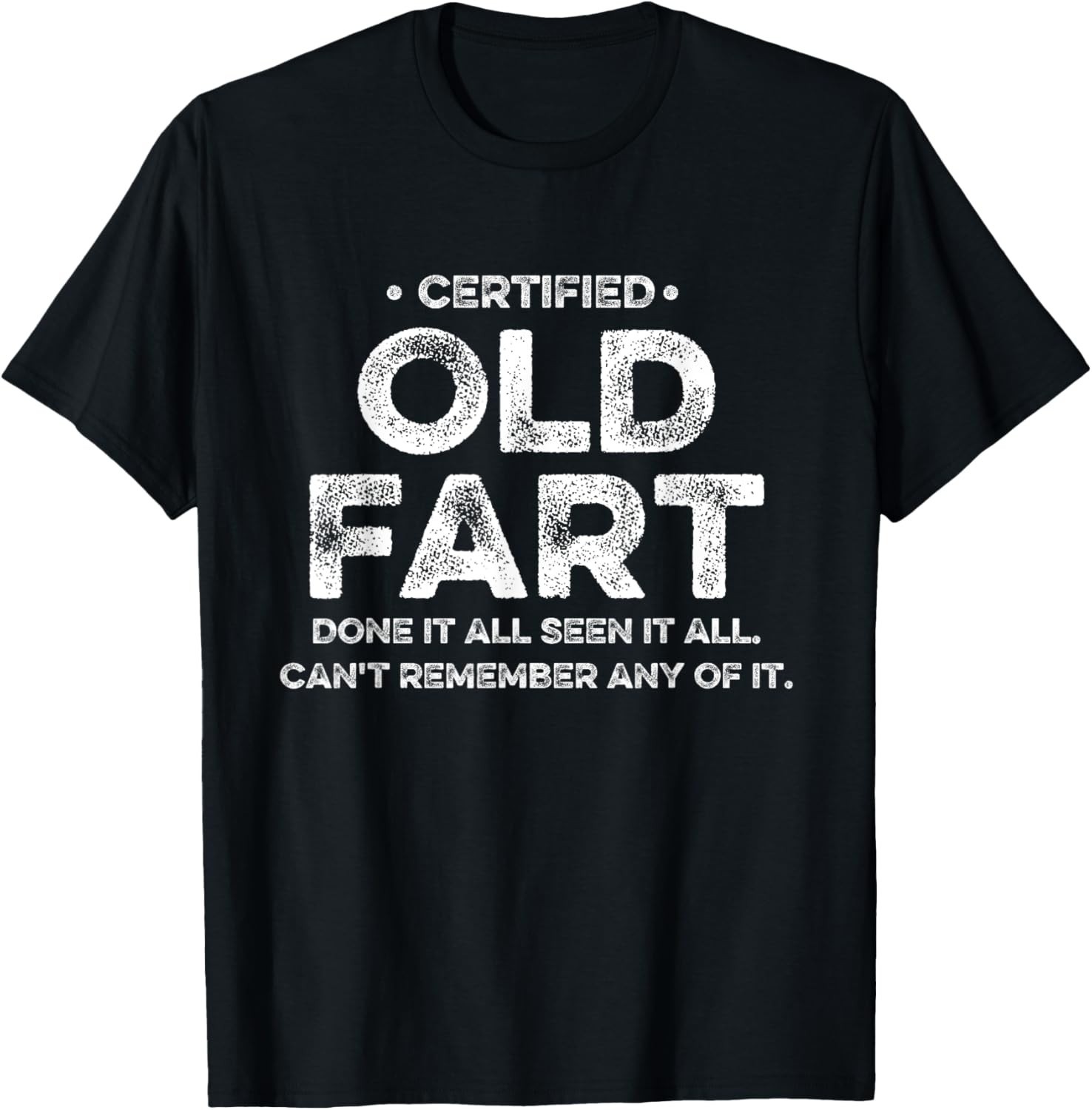 Retro Certified Old Fart Funny Old Age Retirement Humor T-Shirt