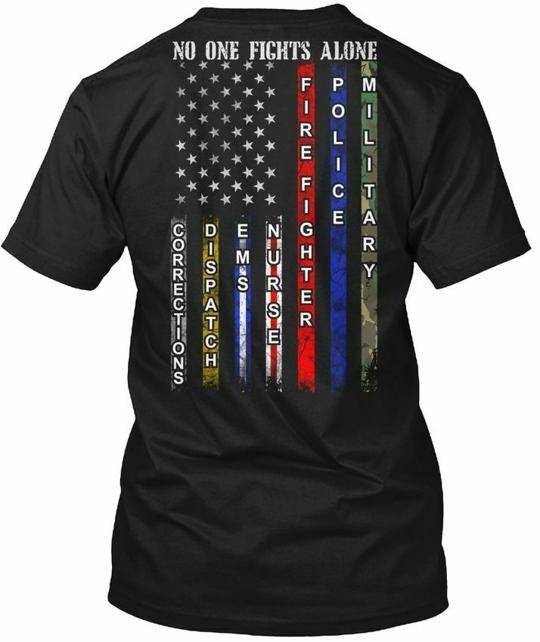 No One Fights Alone Free Ship Corrections Dispatch T-Shirt Made in USA S to 5XL