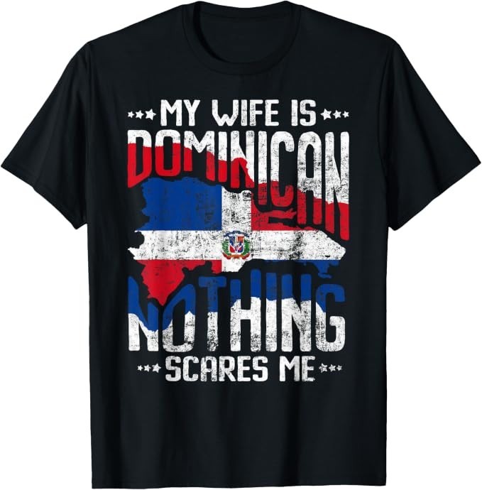 My Wife Is Dominican Republic Hispanic Heritage Roots Unisex T-Shirt