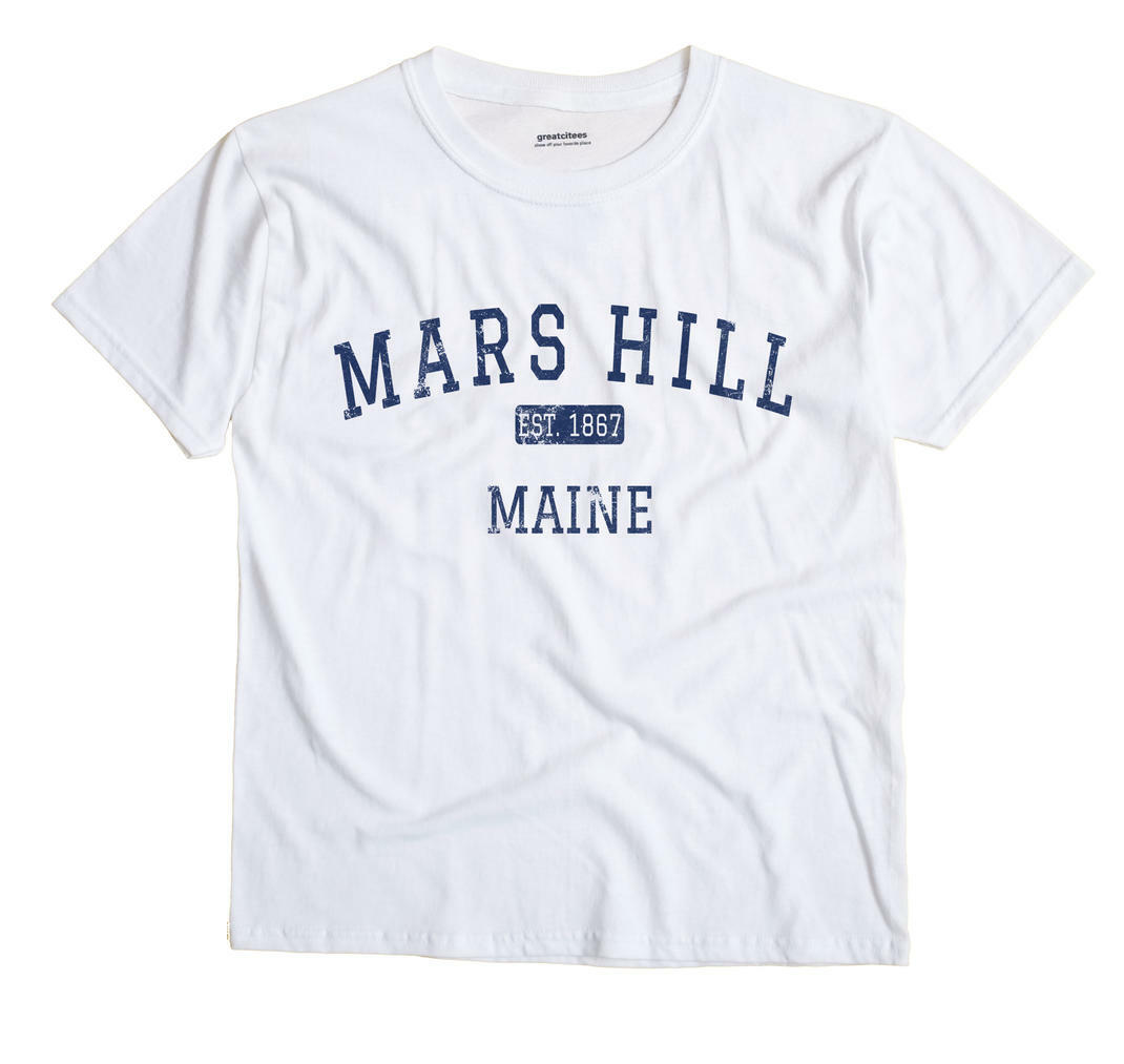 Mars Hill Maine ME T-Shirt EST