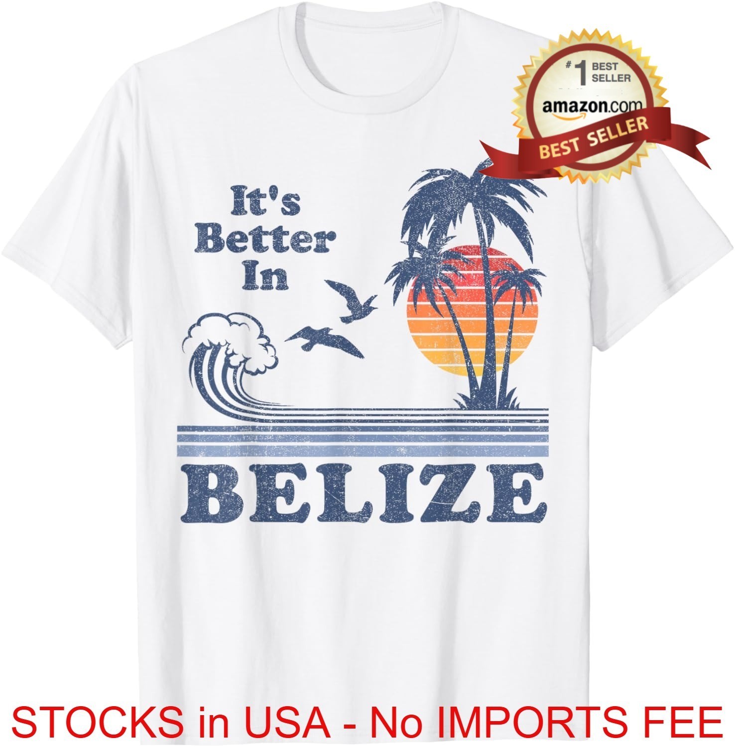 It&rsquo;s Better In Belize T-Shirt Beach Vacation Vintage 70s 80s Retro Souvenir