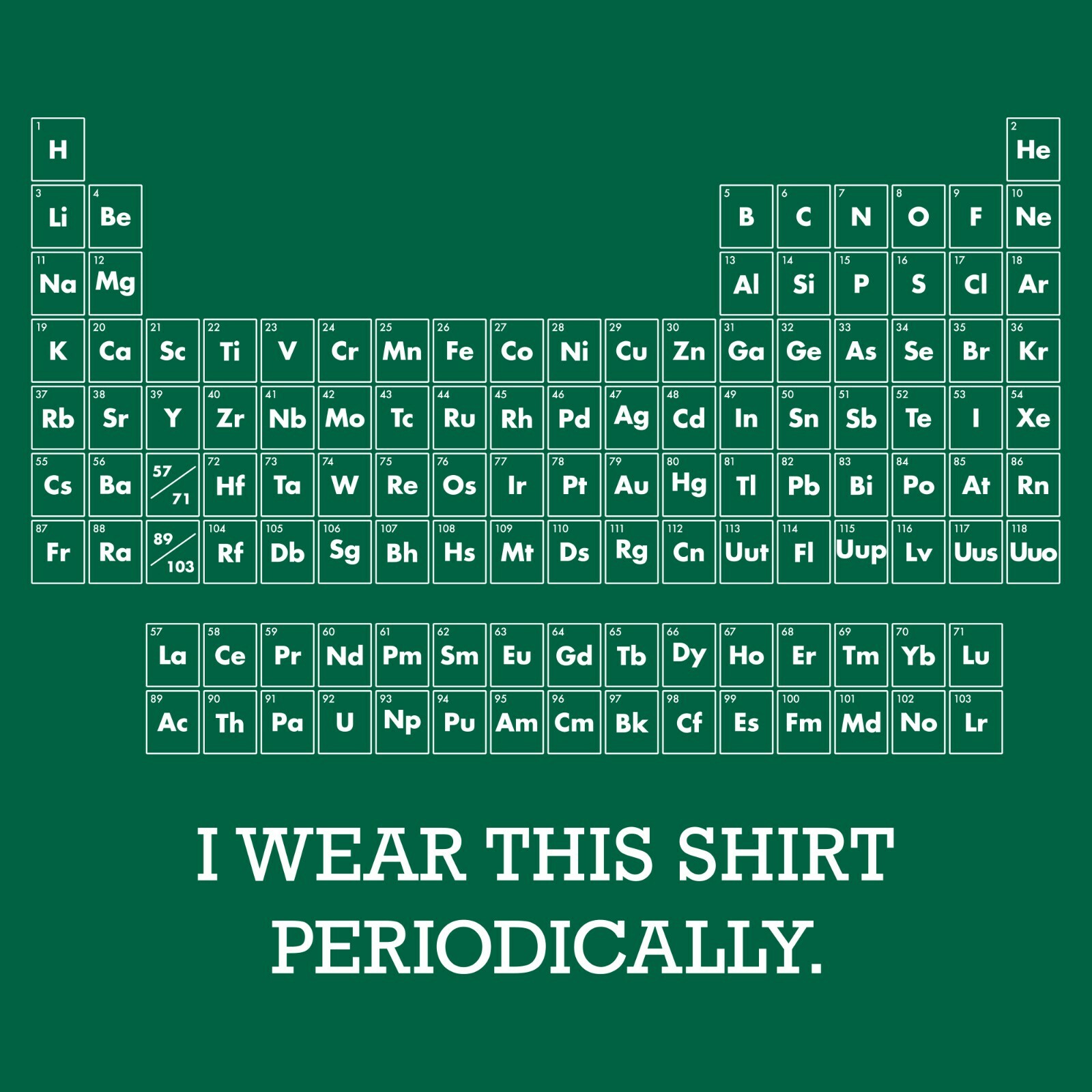 I Wear This Shirt Periodically – Science Chemistry Short Sleeve Cotton T-Shirt