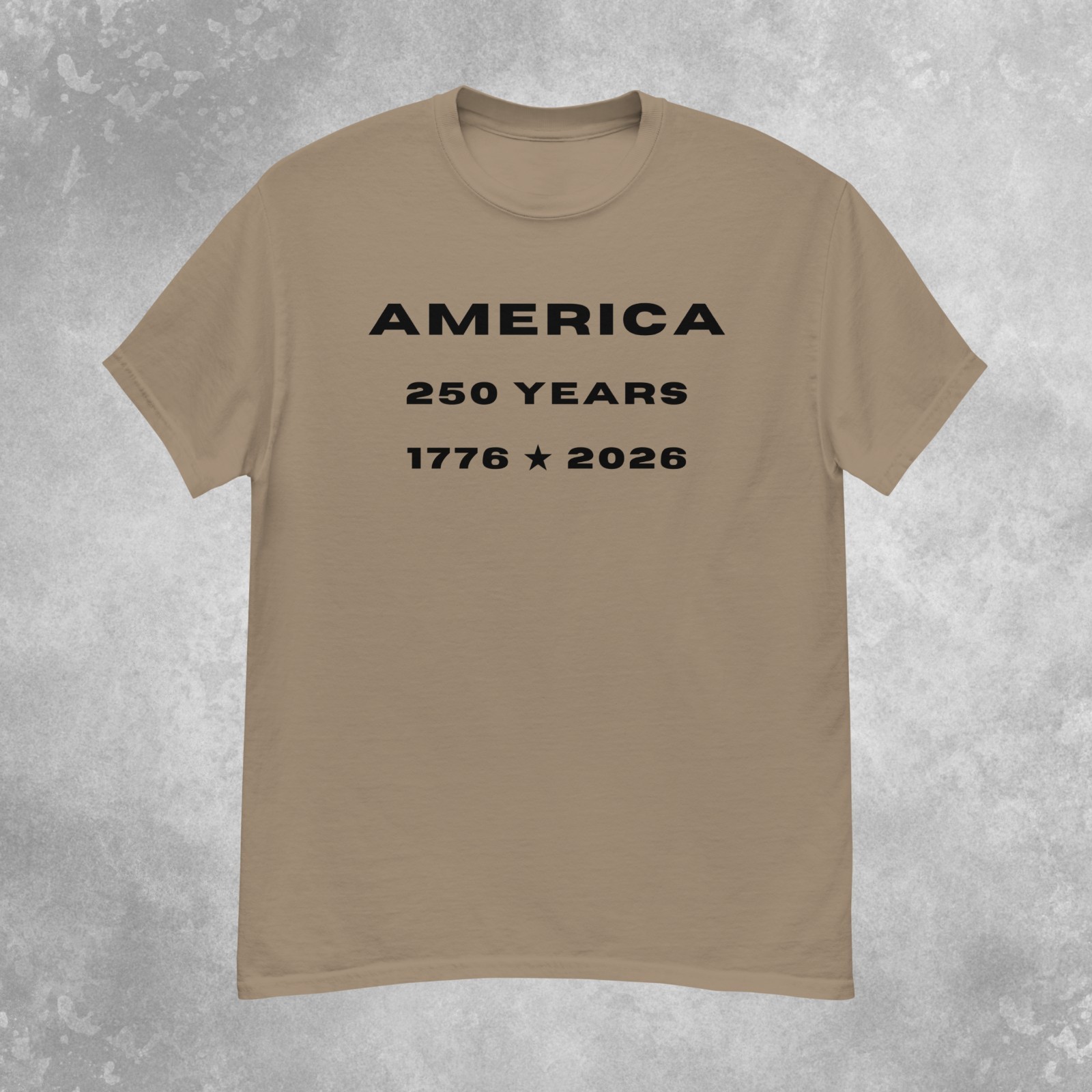America 250th Anniversary T-Shirt Mens S-2XL (Neutral Color Pack)