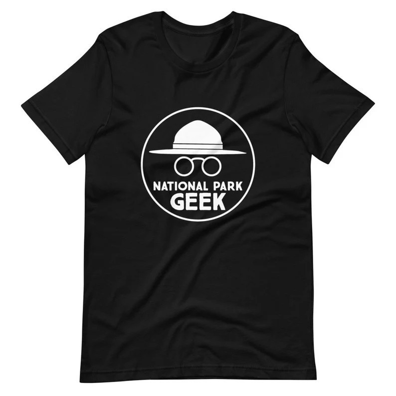 National Park Geek Comfort Tee Shirt Men Women Unisex Travel
