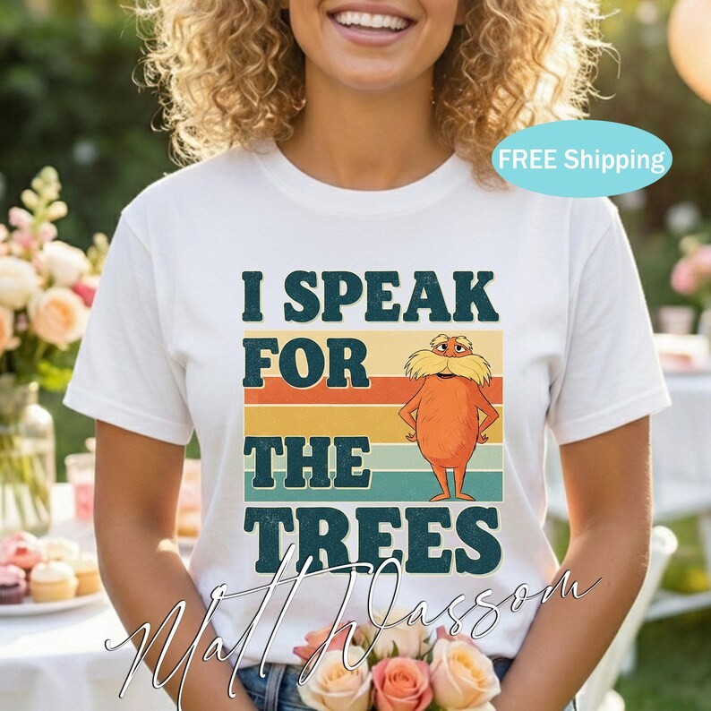 Speak For The Trees Earth Nature Environmental Eco Friendly Comfort Tee