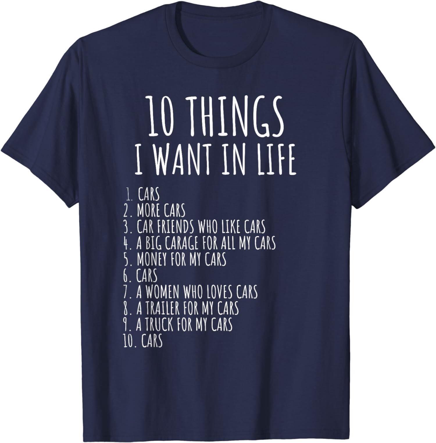 10 Things I Want In My Life Car Funny Car Guy Car Unisex T-Shirt