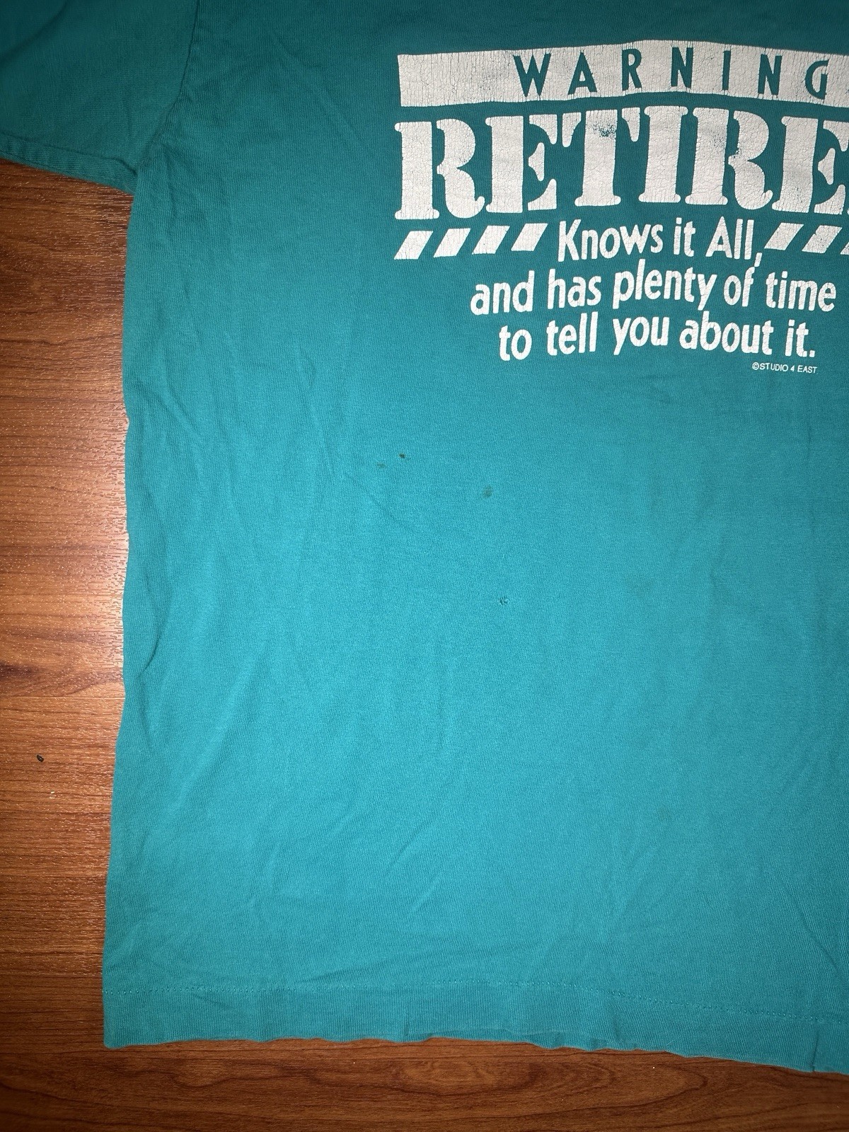 Vintage Retiree Warning Knows It All Teal Graphic T Shirt XL USA 12