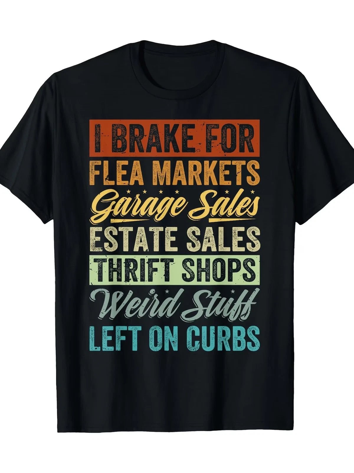 I Brake For Flea Markets Funny Vintage T-Shirt Mens Cotton Graphic Tee