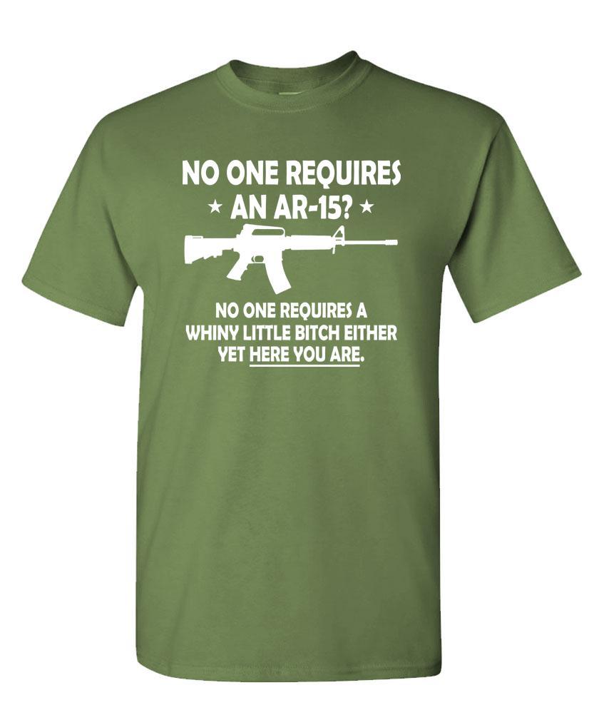NOBODY NEEDS AN AR-15 … or a WHINY BITCH – Cotton Unisex T-Shirt