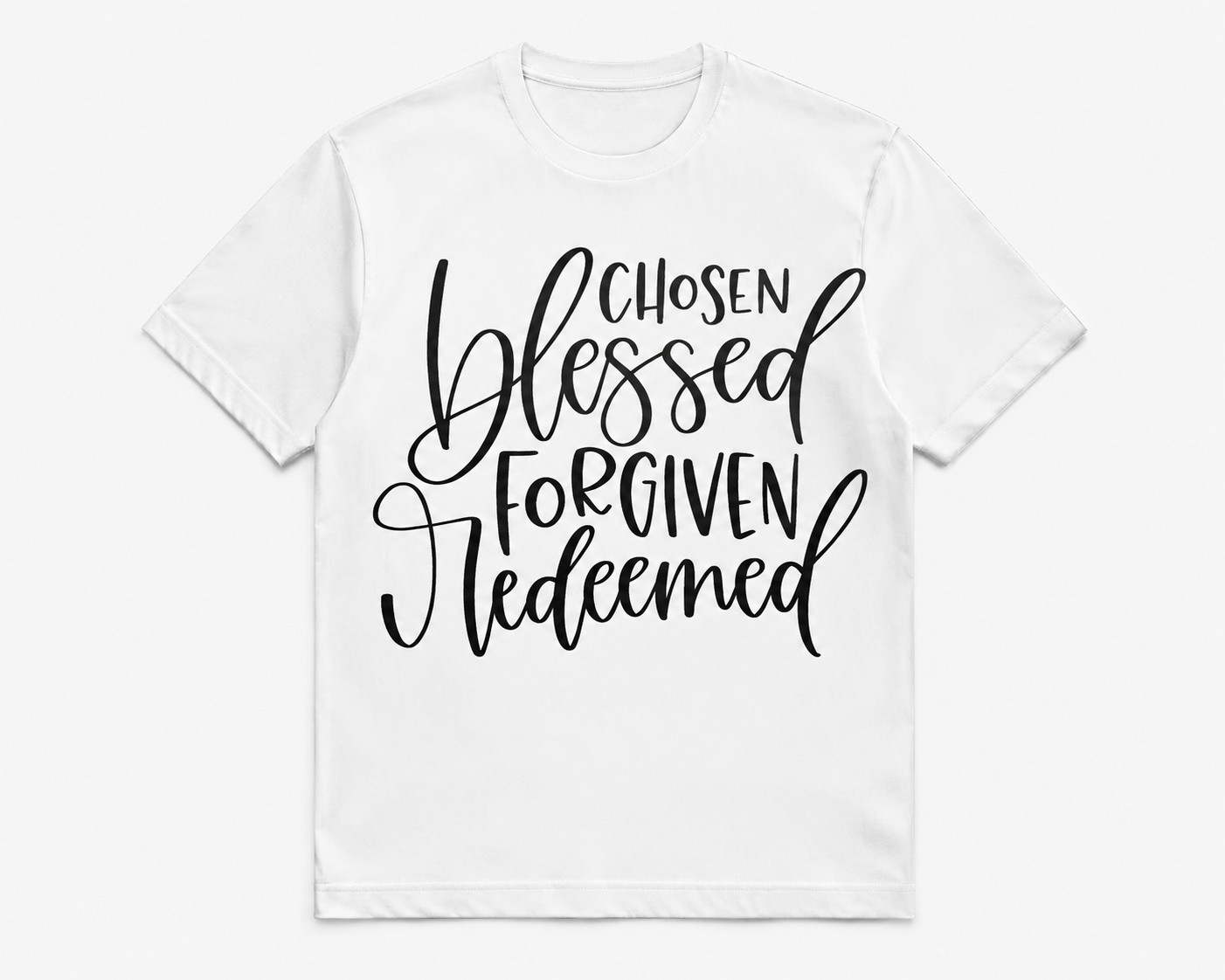 Chosen Blessed Forgiven Redeemed Shirt Christian Calligraphy Faith Tee