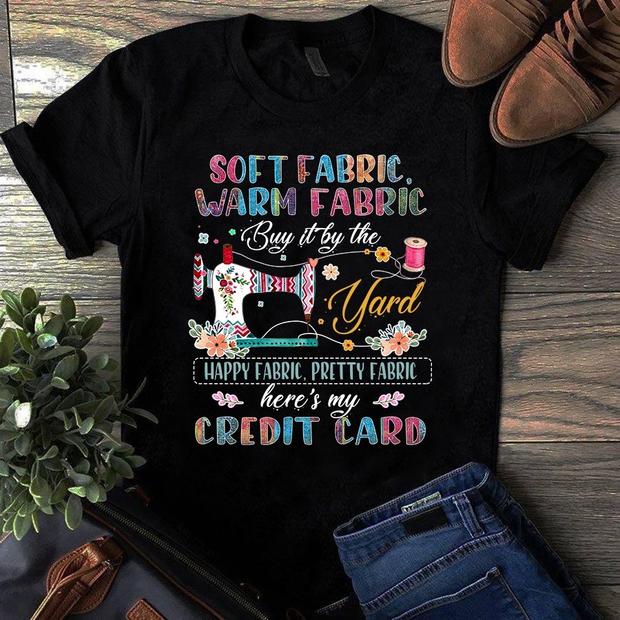 Soft Fabric Warm Fabric Buy It by the Yard Here&rsquo;s My Credit Card Sewing Quilting