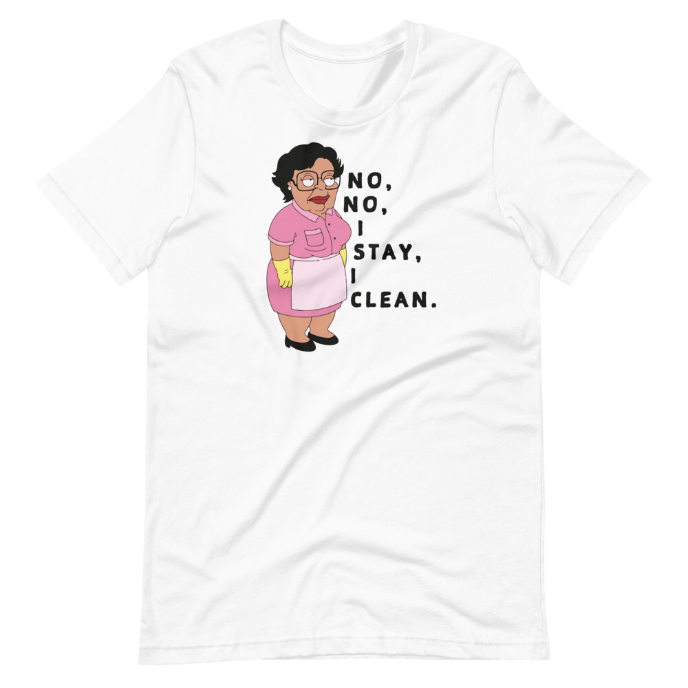 Consuela No No I Stay, I Clean Maid Character Short-Sleeve Unisex T-Shirt