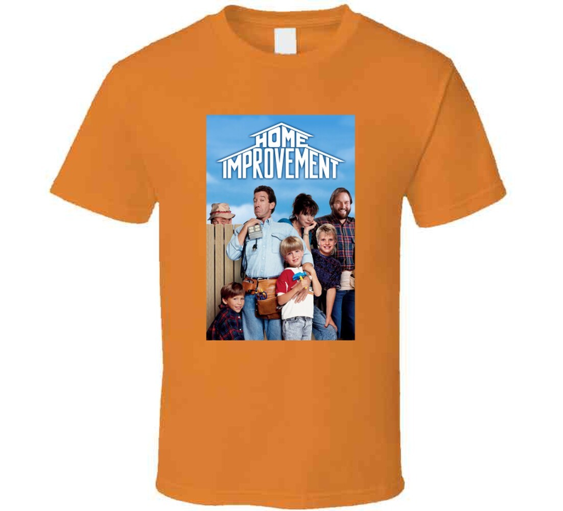 Home Improvement Tv Show Tee 90s American Sitcom T Shirt