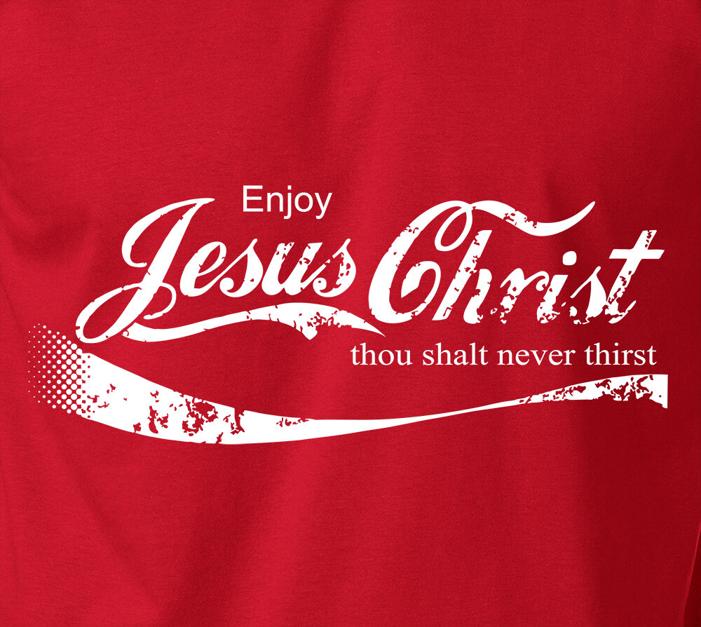 ENJOY JESUS CHRIST T-Shirt Son of God Christian Catholic Church Coke S-6XL Tee