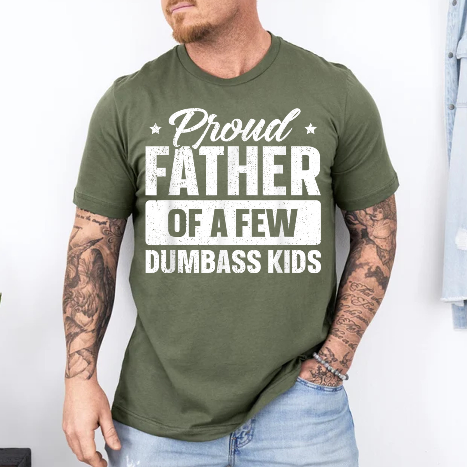 Proud Father Of A Few Dumbass Kids Shirt Funny Father&rsquo;s Day T-Shirt