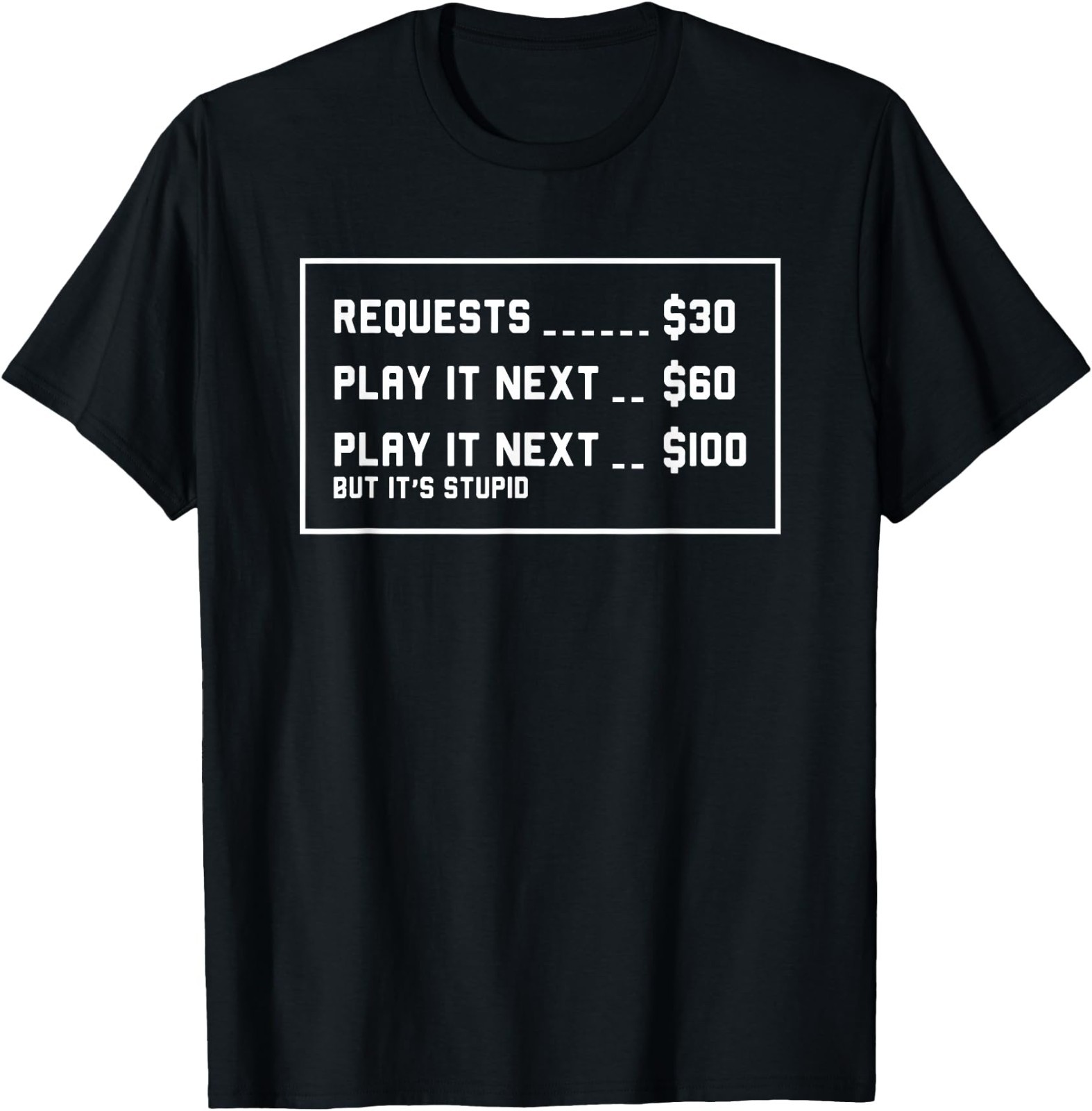 No Requests I&rsquo;m Dj Not Your Jukebox DJ T-Shirt