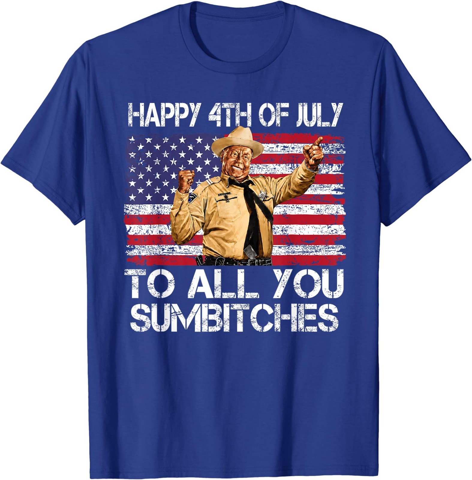 Happy 4th of July to All You Sumbitches Funny Quote Meme T-Shirt