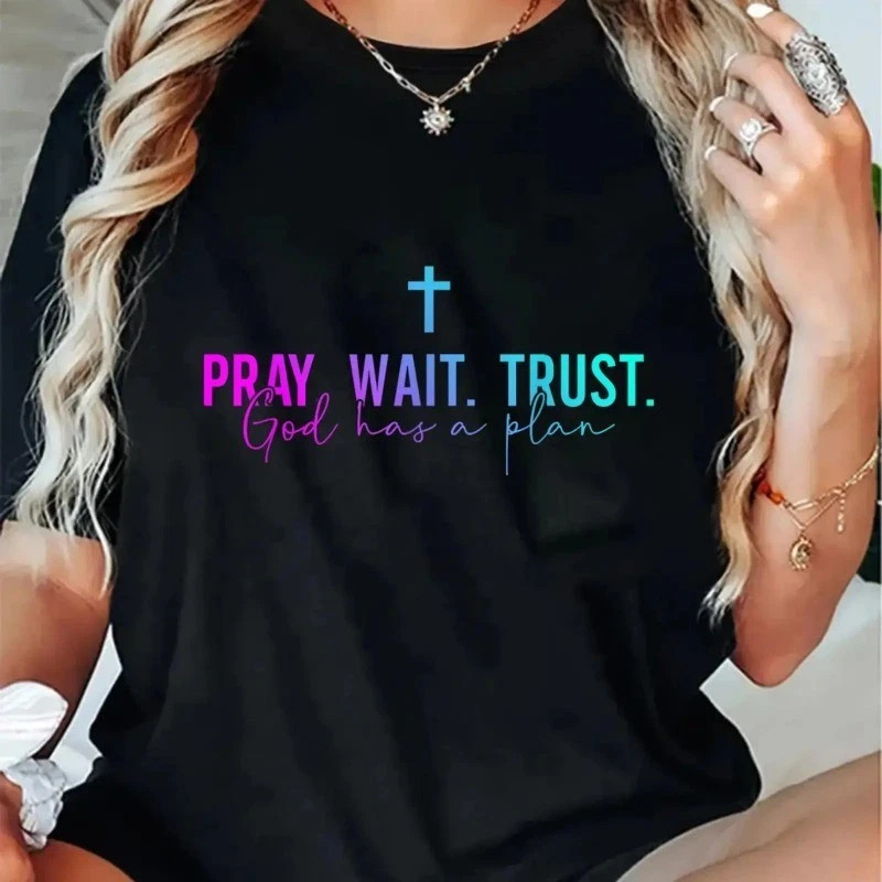 Pray Wait Trust God Has A Plan T-Shirt – Jesus Lovers Gift
