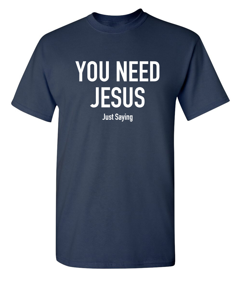 Jesus is Necessary Sarcastic Humor Graphic Super Soft Ring Spun Funny T Shirt