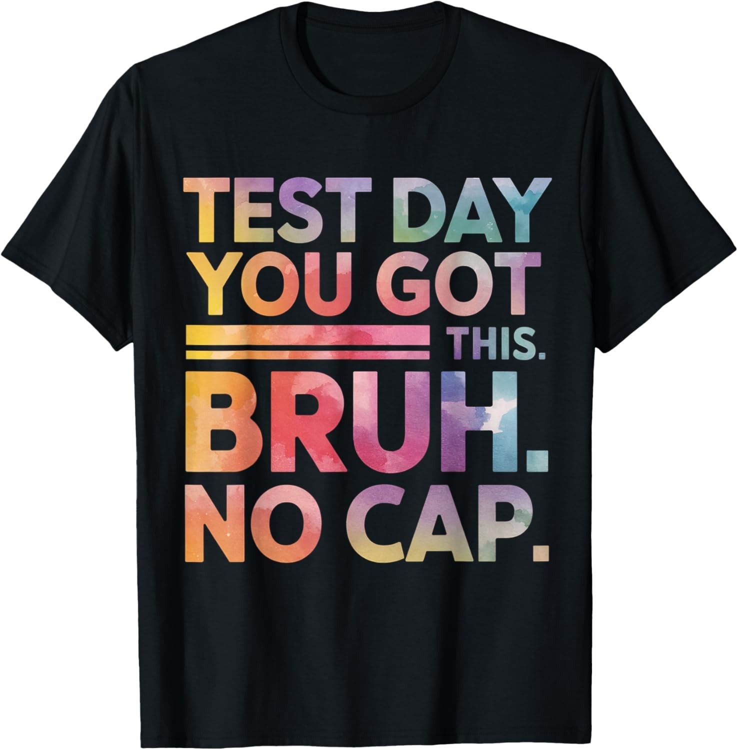 Test Day Teacher Shirt Bruh It&rsquo;s Test Day You Got This Funny Gift Unisex T-Shirt