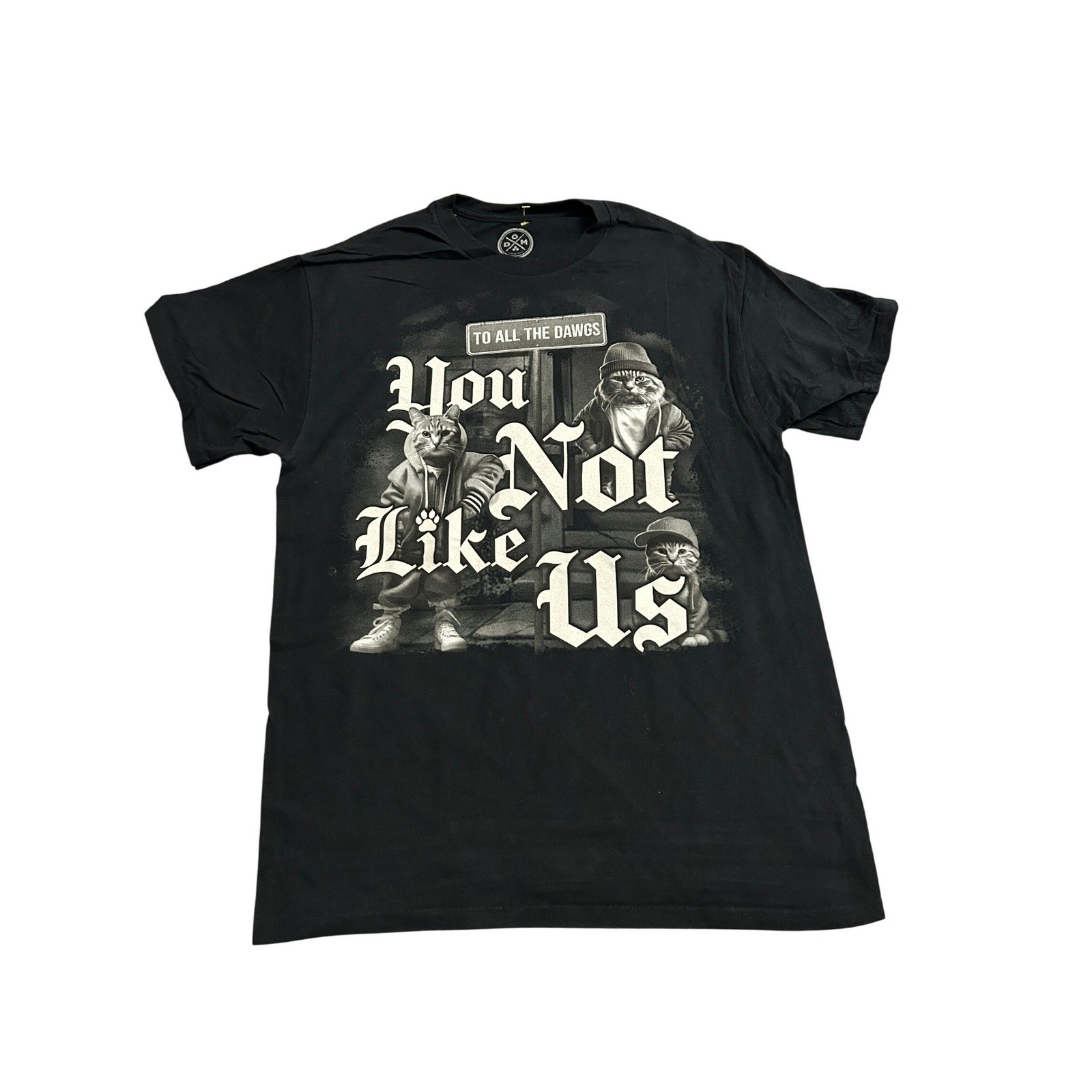 DOM Graphic T-Shirt Mens Medium Black Excellent You Not Like Us Cat Streetwear