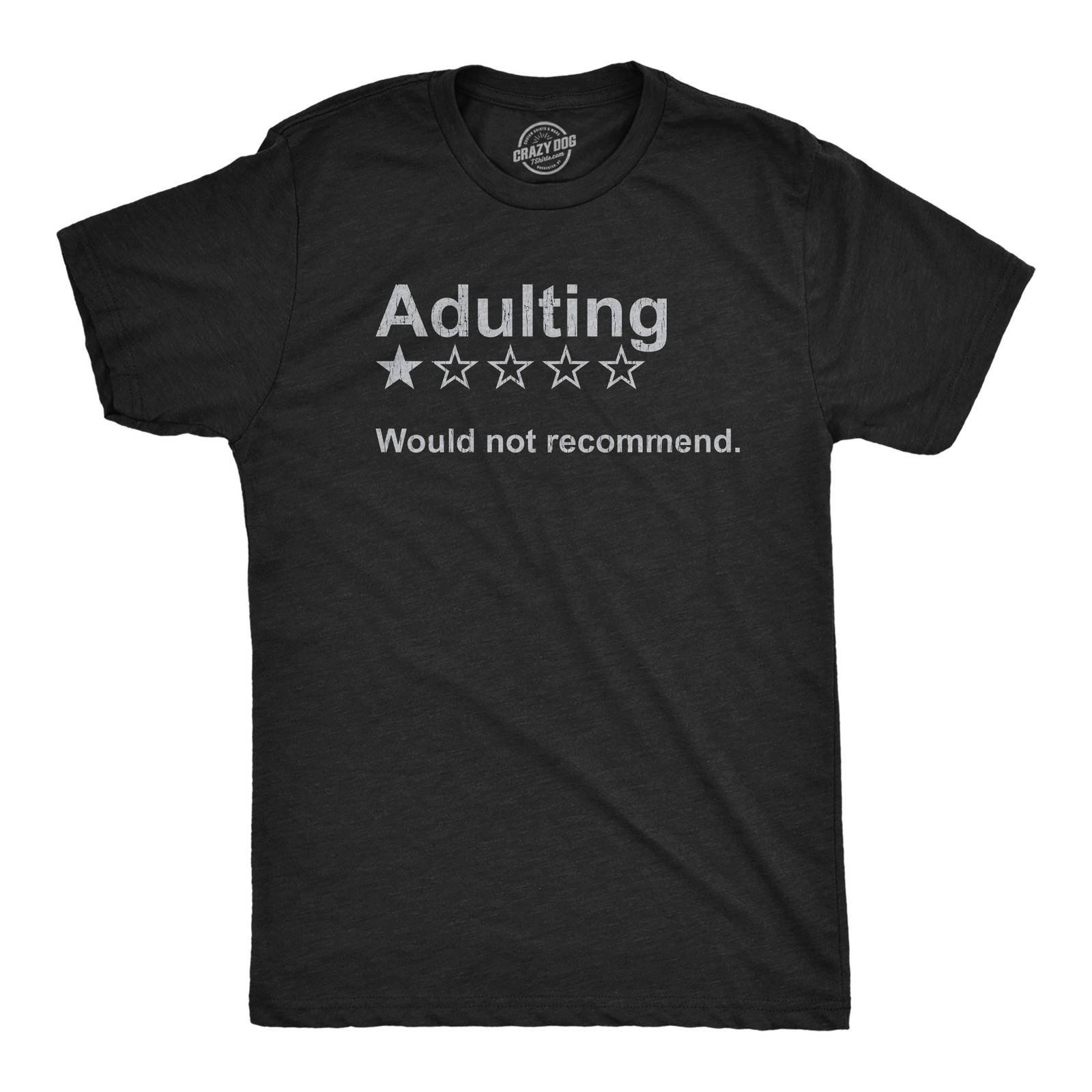 Mens Adulting Would Not Recommend T Shirt Funny Sarcasm Joke Gag Gift Novelty