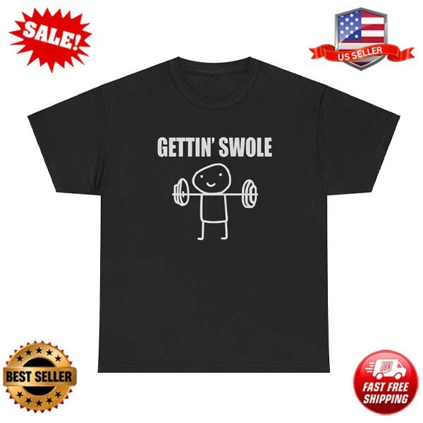 Getting Swole Meme T Shirt Funny Gym Working Out Meme Humor Pump Cover Tee