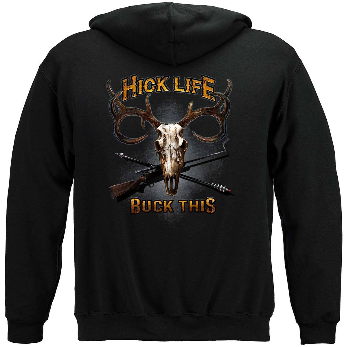 Hick Life Buck This Hick Life 8oz 50/50 Black Hooded Sweat Shirt Large